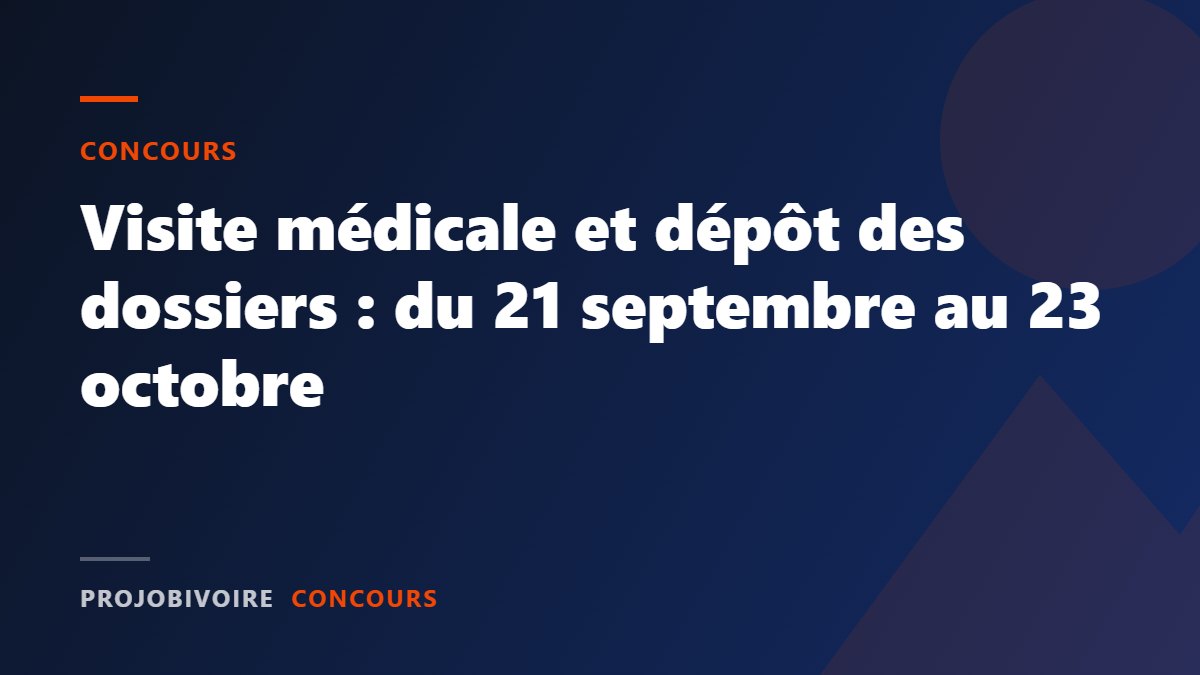 Admis aux concours administratifs 2026 : visite médicale et dépôt des dossiers du 21 septembre au 23 octobre
