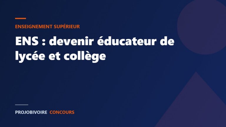Concours ENS Abidjan : devenir éducateur de lycée et collège