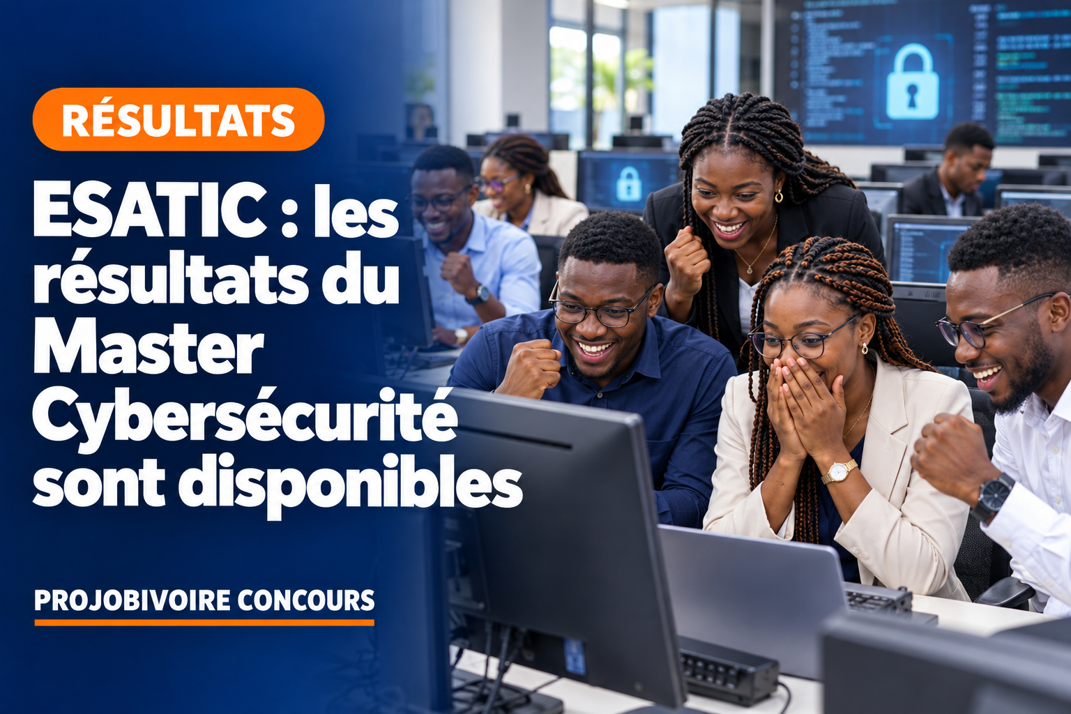 ESATIC : les résultats du Master Cybersécurité sont disponibles